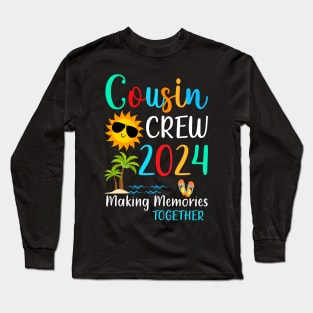 Cousin crew 2024 Summer Vacation Beach Family Trips Matching Long Sleeve T-Shirt